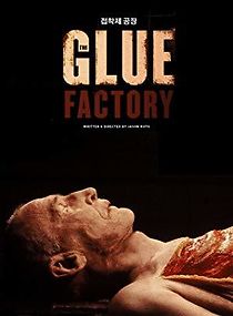 Watch The Glue Factory