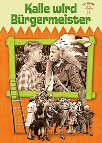 Watch Kalle wird Bürgermeister