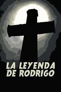 Watch La leyenda de Rodrígo