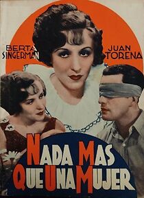 Watch Nada más que una mujer