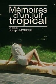 Watch Mémoires d'un juif tropical