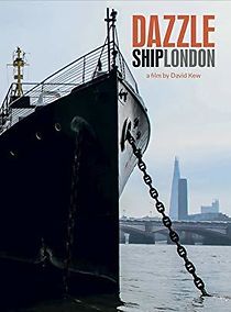 Watch Dazzle Ship London
