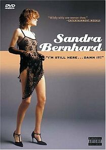 Watch Sandra Bernhard: I'm Still Here... Damn It! (TV Special 1999)