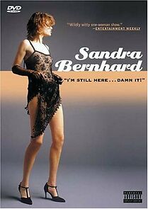 Watch Sandra Bernhard: I'm Still Here... Damn It! (TV Special 1998)