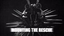 Watch Mounting the Rescue