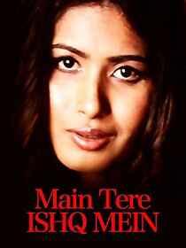 Watch Tere Ishq Mein