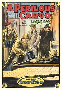 Watch A Perilous Cargo (Short 1913)