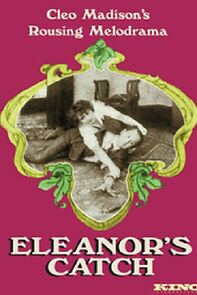 Watch Eleanor's Catch (Short 1916)