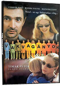 Watch Vakvagányok