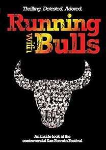 Watch Running with Bulls