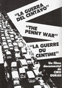 Watch La Guerra del Centavo