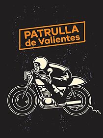 Watch Patrulla de valientes
