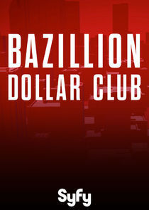 Watch Bazillion Dollar Club
