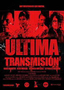 Watch Última Transmisión 2.0 (Short 2013)