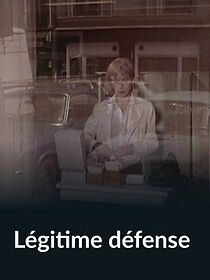 Watch Légitime défense