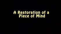 Watch Restoration of a Piece of Mind (Short 2009)