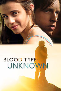 Watch Blood Type: Unknown