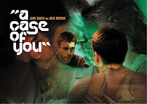 Watch A Case of You (Short 2005)