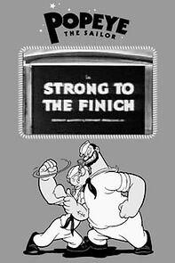 Watch Strong to the Finich (Short 1934)