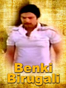 Watch Benki Birugali