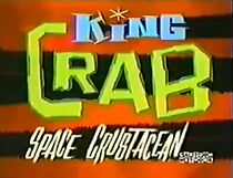 Watch King Crab: Space Crustacean (TV Short 1999)