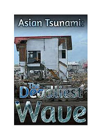 Watch Asian Tsunami: The Deadliest Wave