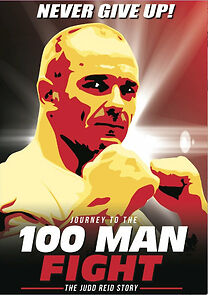 Watch Journey to the 100 Man Fight: The Judd Reid Story