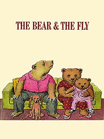 Watch The Bear and the Fly (Short 1985)