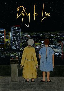 Watch Dying to Live (Short 2016)