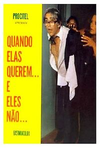 Watch Quando Elas Querem... e Eles Não