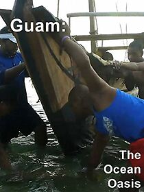 Watch Guam: The Ocean Oasis (Short 2013)