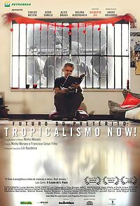 Watch Futuro do Pretérito: Tropicalismo Now!