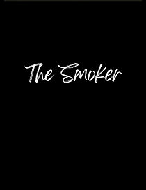 Watch The Smoker (Short 2000)