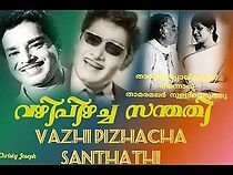 Watch Vazhi Pizhacha Santhathy