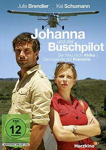 Watch Johanna und der Buschpilot - Der Weg nach Afrika