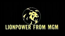 Watch Lionpower from MGM (Short 1967)