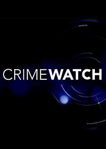 Watch Crimewatch