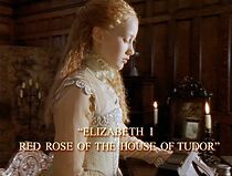 Watch The Royal Diaries: Elizabeth I - Red Rose of the House of Tudor