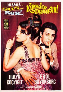 Watch Sus sus kimseler duymasin