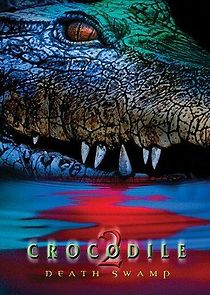 Watch Crocodile 2: Death Swamp