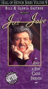 Watch Jus' Jake: And a Few Close Friends