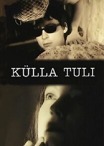 Watch Külla tuli (Short 1997)