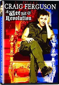 Watch Craig Ferguson: A Wee Bit o' Revolution (TV Special 2009)