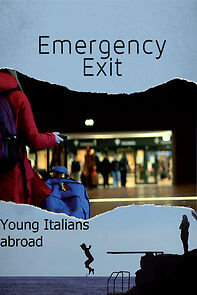 Watch Emergency Exit: Young Italians Abroad