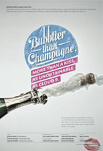 Watch Bubblier Than Champagne, More Than a Kiss, as Unobtainable as Cloud 9 (Short 2012)