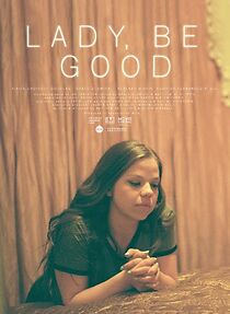Watch Lady, Be Good (Short 2015)