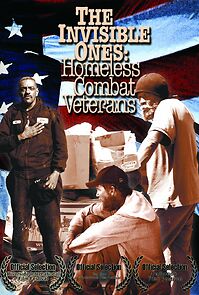 Watch The Invisible Ones: Homeless Combat Veterans
