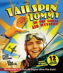 Watch Tailspin Tommy in the Great Air Mystery
