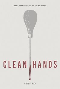 Watch Clean Hands (Short 2016)