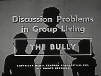 Watch The Bully (Short 1951)